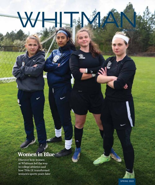 Whitman College Magazine Spring 2022 image