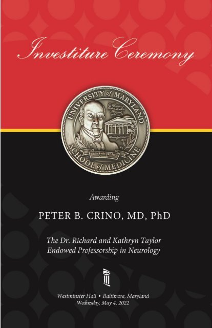 Investiture Ceremony Program for Peter B. Crino, MD, PhD