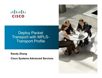 Deploy Packet Transport with MPLS-TP - nanog