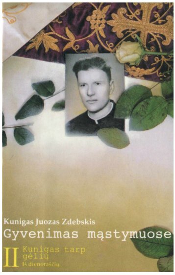 Juozas Zdebskis: Kunigas tarp gėlių