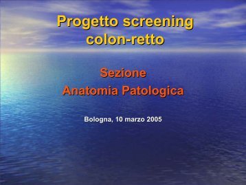 [PDF] Progetto screening colon-retto - Saluter