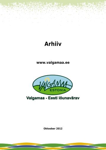 Arhiiv Oktoober 2012 (5.23 MB) - Valgamaa