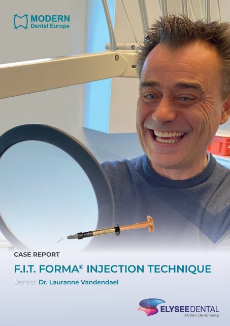 Casereport F.I.T. Forma injectie techniek Lauranne Vandendael (BE)