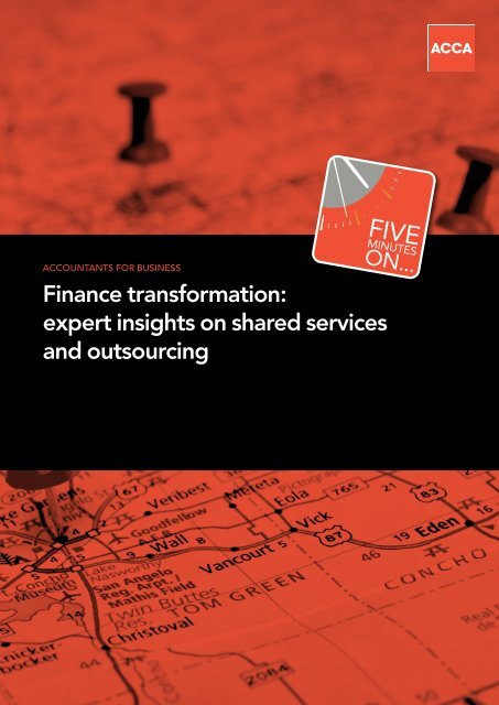 Finance transformation: expert insights on shared services ... - ACCA