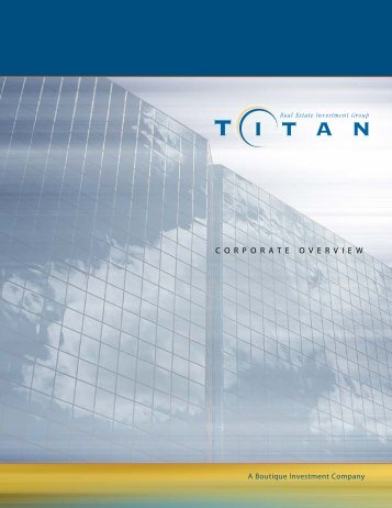 corporateoverview - Titan Real Estate Investment Group