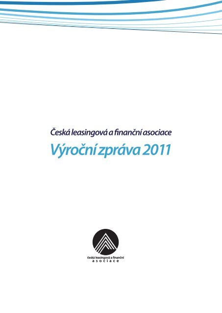 Výroční zpráva ČLFA 2011