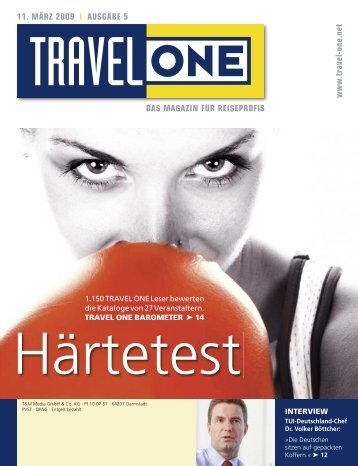 DAS MAGAZIN FÜR REISEPROFIS 11. MÄRZ 2009 l ... - Travel-One