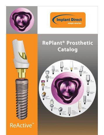 RePlant® Prosthetic Catalog - Implant Direct