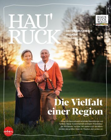 HAU'RUCK - Das Hausruckwald-Magazin / Sommer 2022