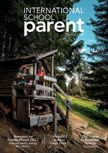 International School Parent Magazine - Summer 2022