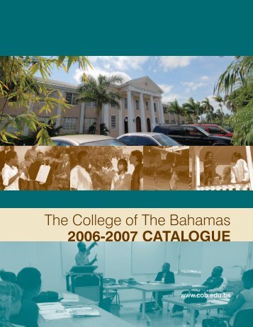 The College Of The Bahamas 2006-2007 CATALOGUE