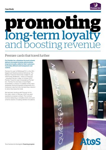 Case Study: Premier Inn - Promoting long-term loyalty and ... - Atos