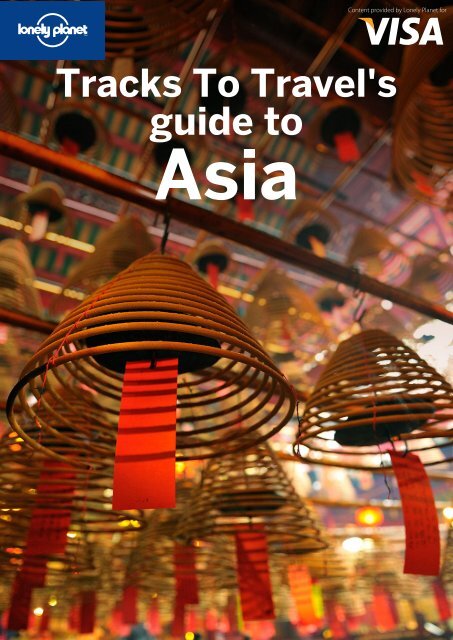 Tracks To Travel's Guide To Asia