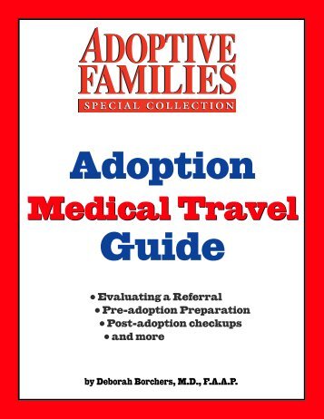 The Adoption Medicine Travel Guide - Adoptive Families Magazine