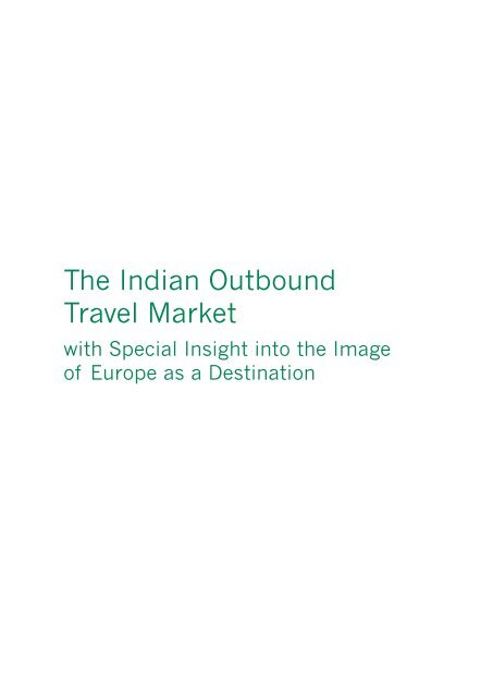 The Indian Outbound Travel Market - World Tourism Organization