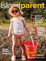Island Parent Magazine June-July 2022