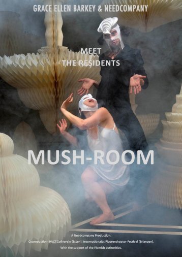 meet the residents mush-room - Needcompany