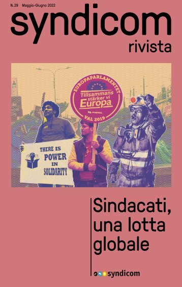 syndicom rivista N. 29 ¦ Sindacati, una lotta globale