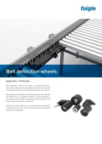 Belt deflection wheels