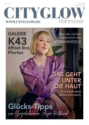 CityGlow Hannover Juni Ausgabe 2022