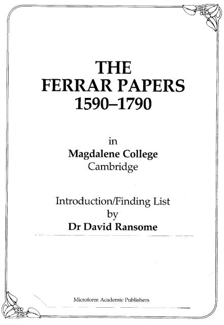 The Ferrar papers, 1590-1790, in Magdalene College ... - Microform