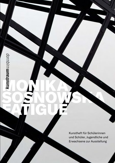 Monika Sosnowska: "Fatigue", Kunstheft zur Ausstellung
