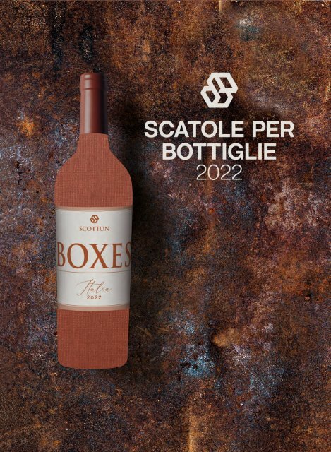 fausto - Katalog - SCATOLE PER  BOTTIGLIE 2022