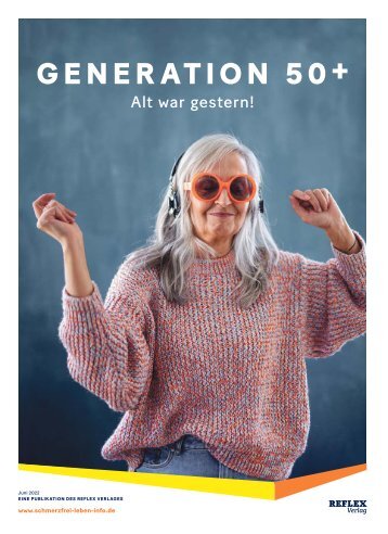 Generation 50 plus – Alt war gestern!