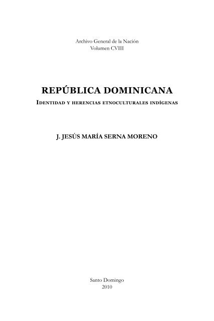 Republica Dominicana: Identidad y Herencias Etnoculturales Indigenas