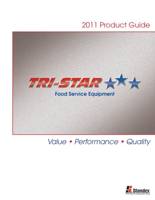 Value • Performance • Quality - Tri-Star Manufacturing