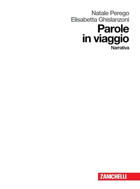 Parole in viaggio - Narrativa - Scuolabook