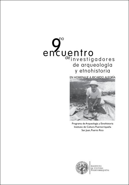9no Encuentro de Investigadores de Arqueologia y Etnohistoria