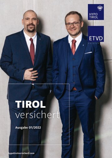 TIROL VERSICHERT - Ausgabe Frühling/Sommer 2022