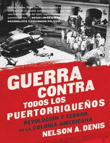 Guerra Contra Todos los Puertorriqueños: Revolución y Terror en la Colonia Americana