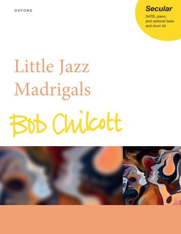 Bob Chilcott Little Jazz Madrigals