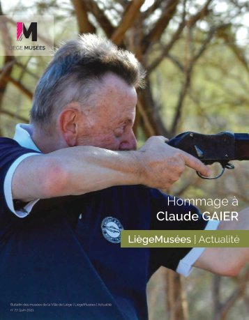 LiègeMusées |  Actualité | Hommage à Claude Gaier