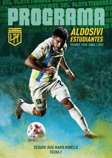 TORNEO BINANCE 2022 - FECHA 2 - Aldosivi vs. Estudiantes