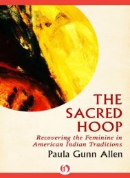 The Sacred Hoop: Recovering the Feminine in American Indian Traditions