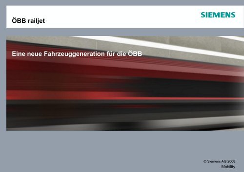 ÖBB Railjet - eine neue Fahrzeuggeneration für die ÖBB