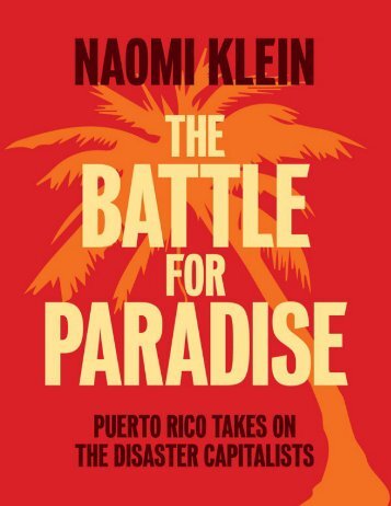 The Battle for Paradise: Puerto Rico Takes on the Disaster Capitalists