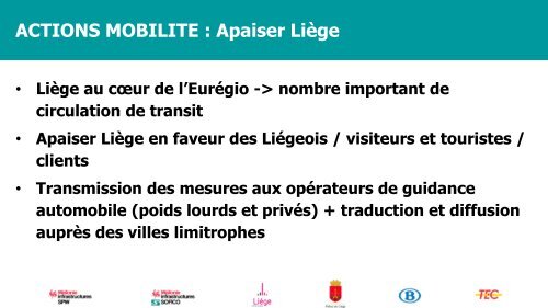 Conférence de presse Task Force Mobilité - Liège Réhabilitation estivale de la liaison E25E40A602 