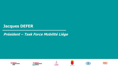 Conférence de presse Task Force Mobilité - Liège Réhabilitation estivale de la liaison E25E40A602 