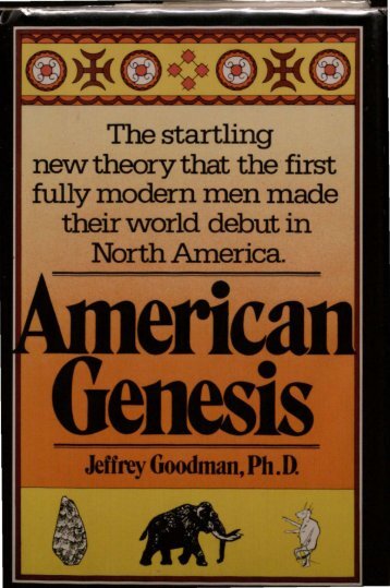 American Genesis: The American Indian and the Origins of Modern Man