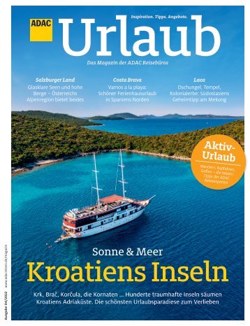 ADAC Urlaub Magazin, Juli-Ausgabe 2022, überregional
