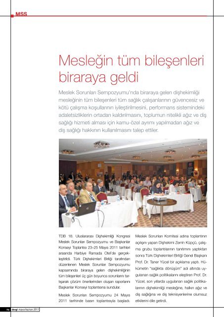 Mesleğin tüm bileşenleri biraraya geldi - İstanbul Dişhekimleri Odası