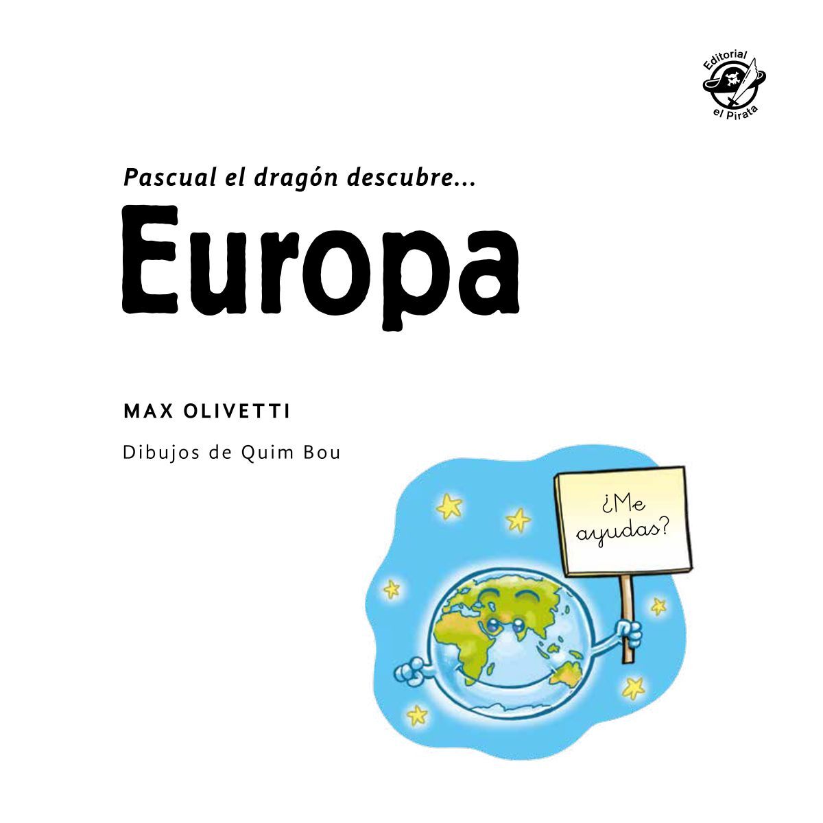 PASCUAL EL DRAGÓN DESCUBRE EUROPA - LIBROS INFANTILES EN LETRA