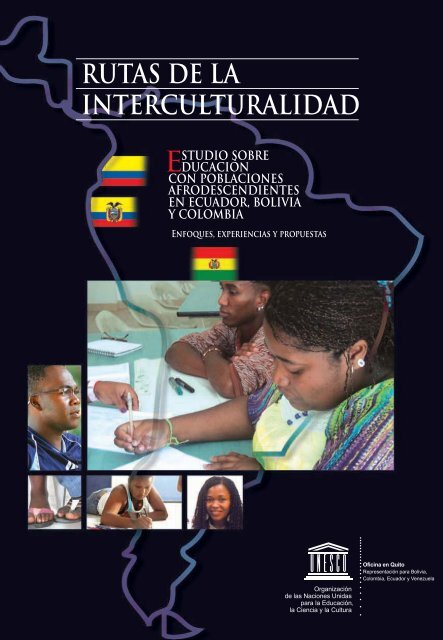 Rutas de la interculturalidad: estudio sobre ... - unesdoc - Unesco