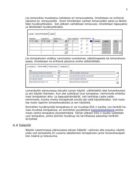 Personec F ESS sähköinen asiointi KÄYTTÖOHJE – 1.6.2011 - Oulu