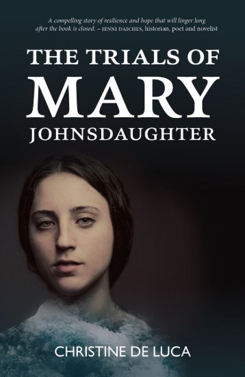 The Trials of Mary Johnsdaughter by Christine de Luca sampler