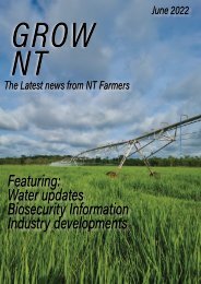 Grow NTMagazine -NT Farmers - June 2022